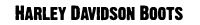 Click Here for Harley Davidson Boots